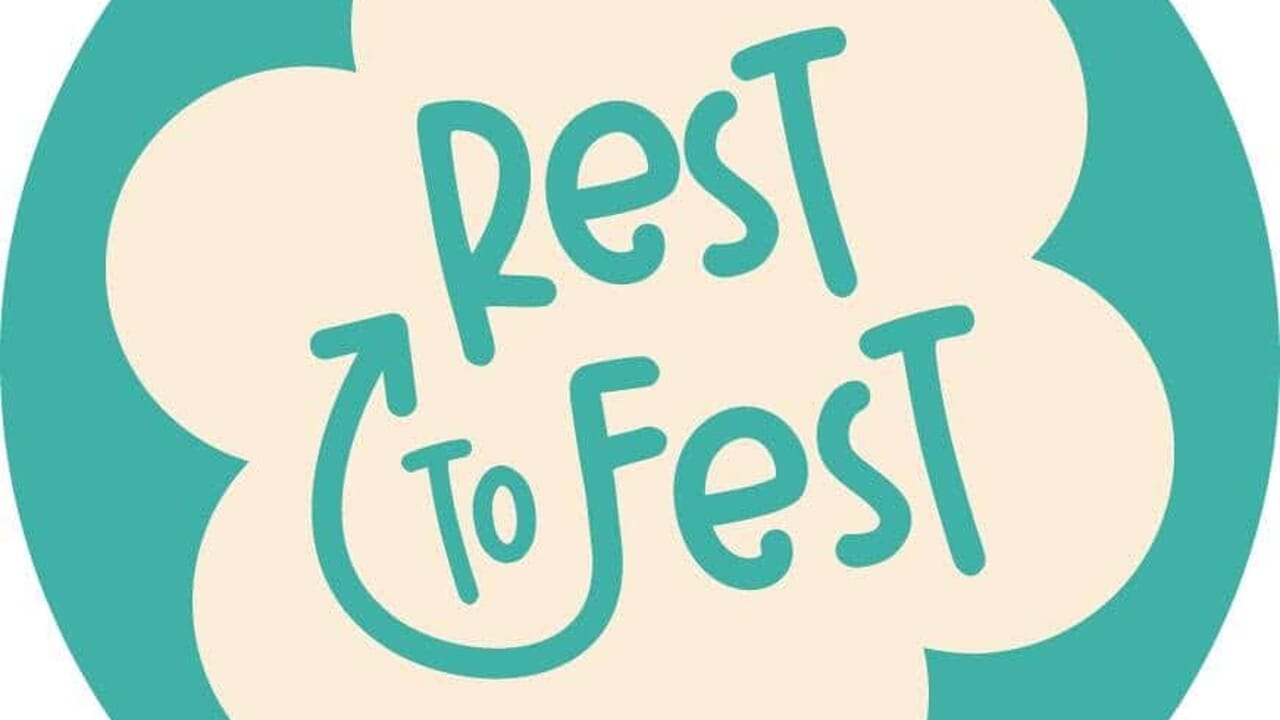 REST TO FEST FESTIVAL