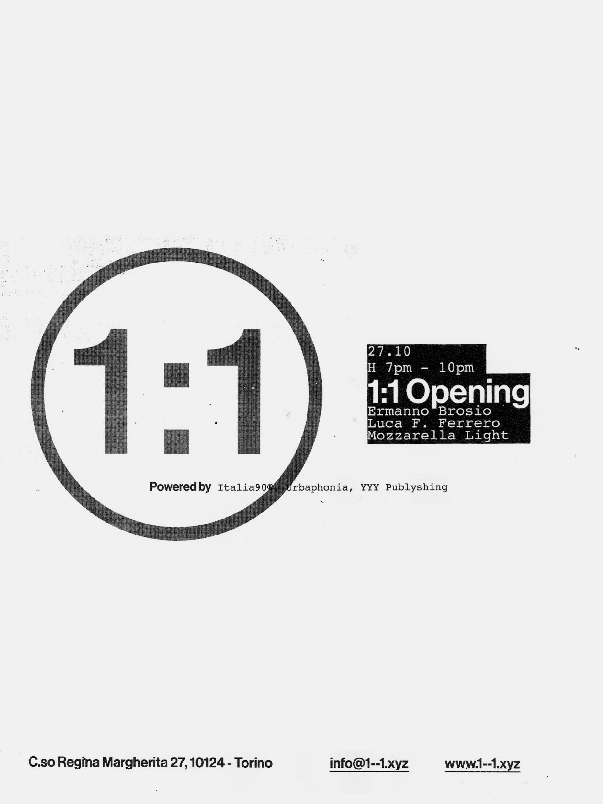 1:1 Exhibition – Ermanno Brosio, Luca Ferrero e Mozzarella Light